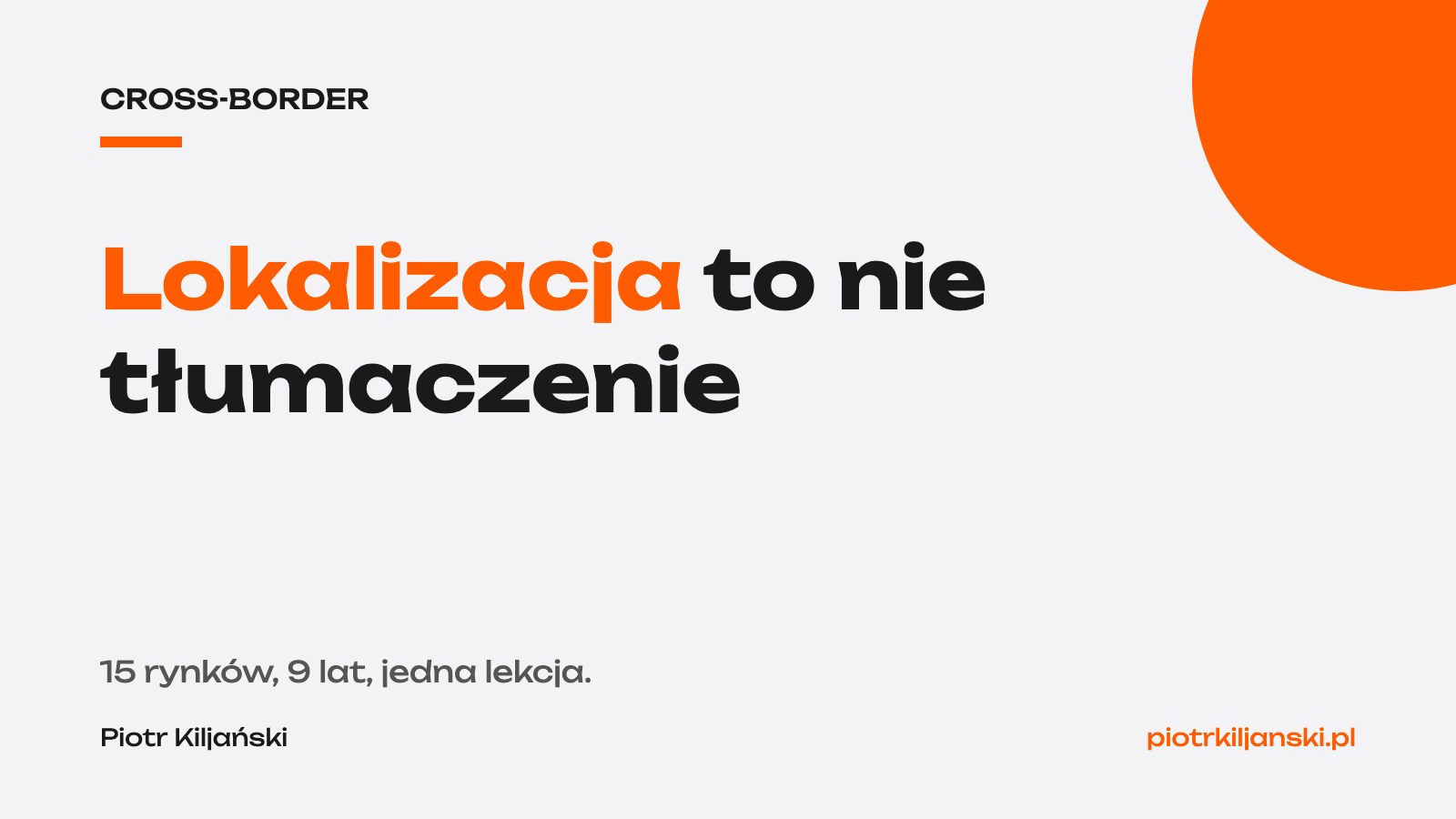 Lokalizacja to nie tłumaczenie. Dlaczego jeden rynek zarabiał po 5 miesiącach, a inny po 11