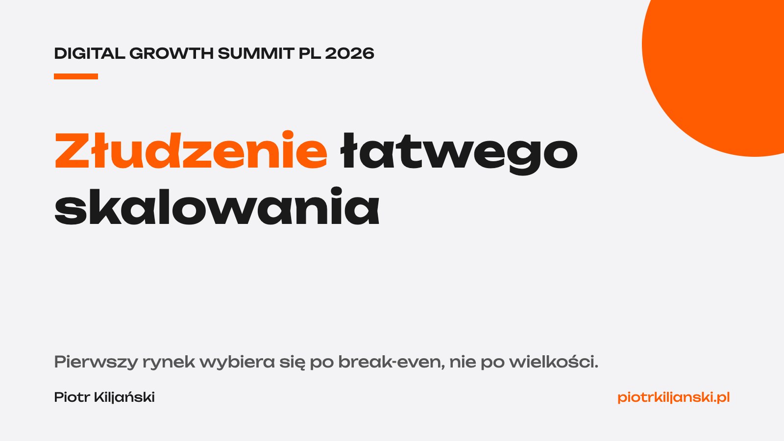 Złudzenie łatwego skalowania. Dlaczego pierwszy rynek wybiera się po break-even, nie po wielkości