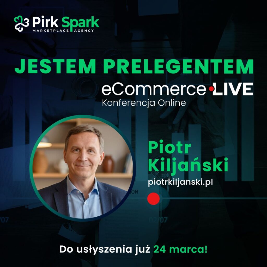 Piotr Kiljański - Pirk Spark eCommerce LIVE